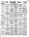 Drogheda Argus and Leinster Journal Saturday 21 February 1891 Page 1