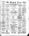 Drogheda Argus and Leinster Journal Saturday 16 January 1892 Page 1