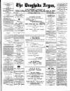 Drogheda Argus and Leinster Journal Saturday 21 April 1894 Page 1