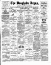 Drogheda Argus and Leinster Journal Saturday 13 March 1897 Page 1