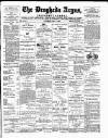 Drogheda Argus and Leinster Journal Saturday 01 May 1897 Page 1