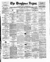 Drogheda Argus and Leinster Journal Saturday 26 June 1897 Page 1