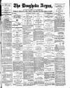 Drogheda Argus and Leinster Journal Saturday 17 March 1900 Page 1