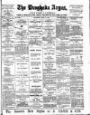 Drogheda Argus and Leinster Journal Saturday 14 April 1900 Page 1