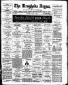 Drogheda Argus and Leinster Journal Saturday 14 July 1900 Page 1