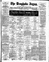 Drogheda Argus and Leinster Journal Saturday 18 August 1900 Page 1