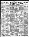 Drogheda Argus and Leinster Journal Saturday 05 February 1910 Page 1
