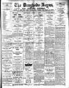 Drogheda Argus and Leinster Journal Saturday 08 July 1916 Page 1