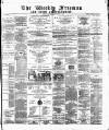 Weekly Freeman's Journal Saturday 25 January 1873 Page 1