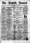 Dundalk Democrat, and People's Journal Saturday 18 February 1860 Page 1