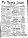 Dundalk Democrat, and People's Journal Saturday 26 January 1861 Page 1