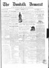 Dundalk Democrat, and People's Journal Saturday 19 October 1867 Page 1