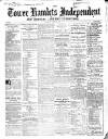 Tower Hamlets Independent and East End Local Advertiser Saturday 13 April 1867 Page 1