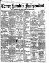 Tower Hamlets Independent and East End Local Advertiser Saturday 29 June 1867 Page 1