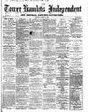 Tower Hamlets Independent and East End Local Advertiser Saturday 31 August 1867 Page 1