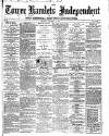 Tower Hamlets Independent and East End Local Advertiser Saturday 28 September 1867 Page 1