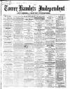 Tower Hamlets Independent and East End Local Advertiser Saturday 02 November 1867 Page 1