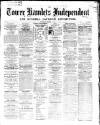 Tower Hamlets Independent and East End Local Advertiser Saturday 07 March 1868 Page 1