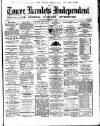 Tower Hamlets Independent and East End Local Advertiser Saturday 27 February 1869 Page 1
