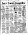 Tower Hamlets Independent and East End Local Advertiser Saturday 13 March 1869 Page 1