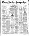 Tower Hamlets Independent and East End Local Advertiser Saturday 16 July 1870 Page 1