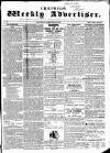 Chepstow Weekly Advertiser Saturday 23 February 1856 Page 1