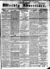 Chepstow Weekly Advertiser Saturday 12 July 1856 Page 1