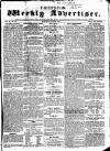 Chepstow Weekly Advertiser Saturday 09 August 1856 Page 1