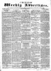 Chepstow Weekly Advertiser Saturday 23 May 1857 Page 1
