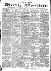 Chepstow Weekly Advertiser Saturday 06 June 1857 Page 1