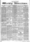 Chepstow Weekly Advertiser Saturday 11 July 1857 Page 1