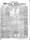 Chepstow Weekly Advertiser Saturday 29 January 1859 Page 1