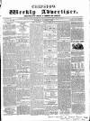 Chepstow Weekly Advertiser Saturday 08 October 1859 Page 1