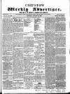Chepstow Weekly Advertiser Saturday 21 January 1860 Page 1