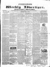 Chepstow Weekly Advertiser Saturday 07 July 1860 Page 1