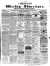 Chepstow Weekly Advertiser Saturday 02 March 1861 Page 1