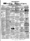 Chepstow Weekly Advertiser Saturday 22 June 1861 Page 1