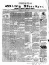 Chepstow Weekly Advertiser Saturday 10 August 1861 Page 1