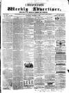 Chepstow Weekly Advertiser Saturday 05 October 1861 Page 1