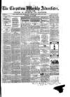 Chepstow Weekly Advertiser Saturday 23 May 1863 Page 1