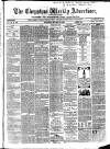 Chepstow Weekly Advertiser Saturday 10 October 1863 Page 1