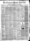 Chepstow Weekly Advertiser Saturday 16 January 1864 Page 1