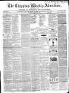 Chepstow Weekly Advertiser Saturday 12 March 1864 Page 1