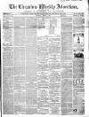 Chepstow Weekly Advertiser Saturday 04 March 1865 Page 1