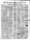 Chepstow Weekly Advertiser Saturday 15 June 1867 Page 1