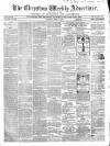 Chepstow Weekly Advertiser Saturday 10 April 1869 Page 1
