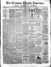 Chepstow Weekly Advertiser Saturday 24 September 1870 Page 1