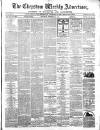 Chepstow Weekly Advertiser Saturday 03 December 1870 Page 1