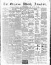 Chepstow Weekly Advertiser Saturday 10 October 1874 Page 1
