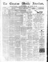 Chepstow Weekly Advertiser Saturday 24 October 1874 Page 1